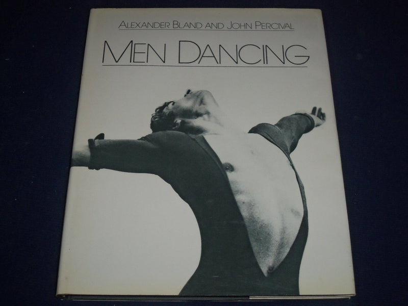 1984 MEN DANCING HARDCOVER BOOK BY ALEXANDER BLAND + JOHN PERCIVAL - KD 2120
