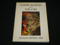 1983 ANDRE MASSON ET LE THEATRE SOFTCOVER BOOK BY MICHEL LEIRIS - R 730H