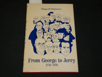 1975 FROM GEORGE TO JERRY 1776-1976 BOOK INSCRIBED BY MARGIE ROBERTSON - D 584