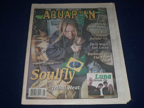 2002 JUNE 26-JULY 3 AQUARIAN WEEKLY NEWSPAPER - SOULFLY COVER - J 1154