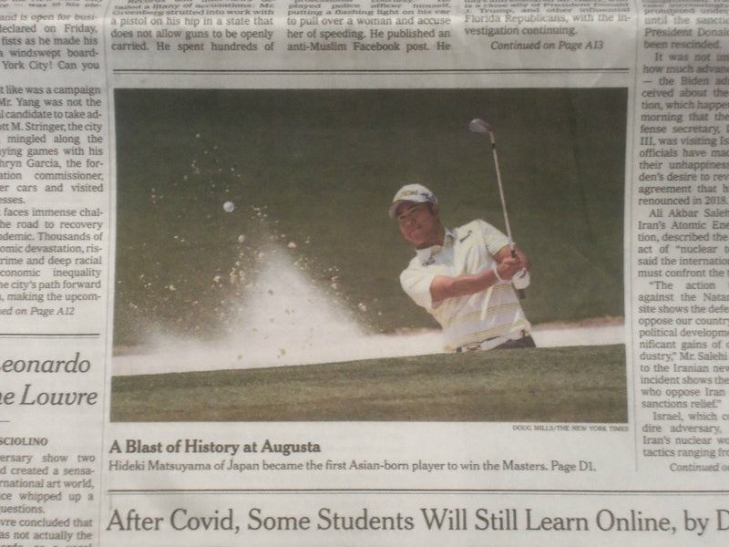 2021 APRIL 12 NEW YORK TIMES - HIDEKI MAYSUYAMA WINS THE MASTERS GOLF TOURNAMENT