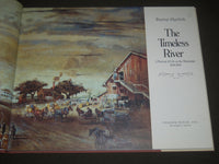 1981 THE TIMELESS RIVER BY BURNY MYRICK HARDCOVER BOOK - GREAT PRINTS - I 982