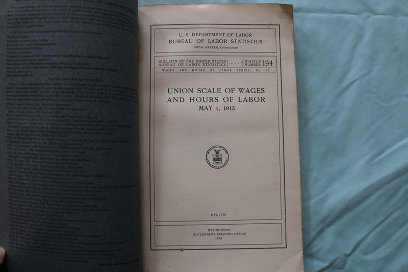 1916 UNION SCALE OF WAGES AND HOUR OF LABOR 1915 - SOFTCOVER BOOK - K 3261