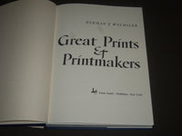 1977 GREAT PRINTS & PRINTMAKERS BY HERMAN F. WECHSLER HARDCOVER BOOK - I 1166