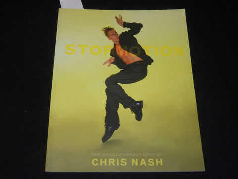2001 STOPMOTION THE DANCE PHOTOGRAPHY OF CHRIS NASH PROGRAM - SIGNED - J 5398