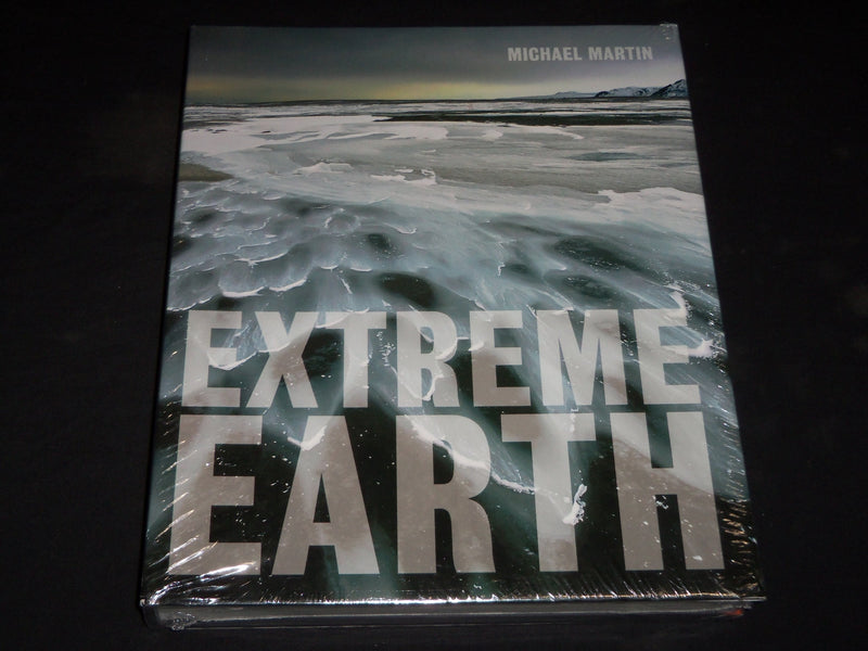 2015 EXTREME EARTH BOOK BY MICHAEL MARTIN - BRAND NEW SEALED -NICE PHOTOS - D 66
