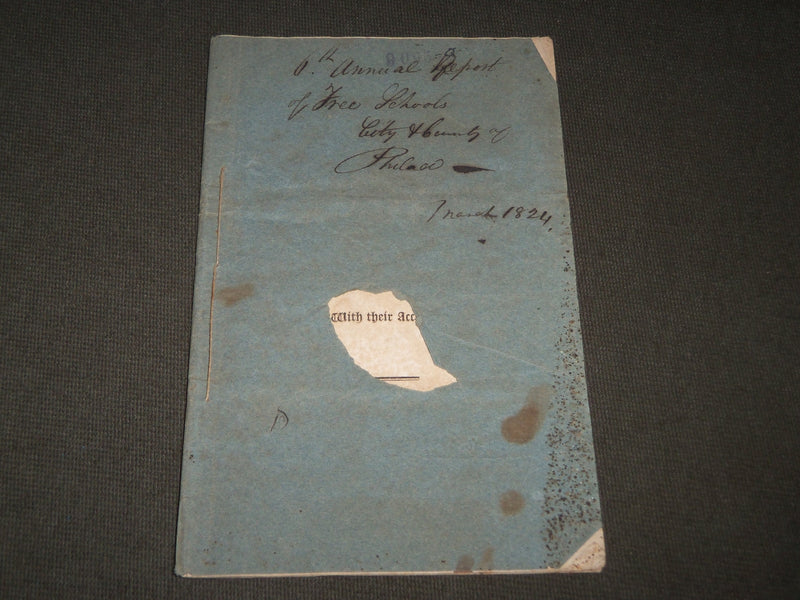 1824 FIRST SCHOOL DISTRICT OF PENNSYLVANIA SIXTH ANNUAL REPORT MAGAZINE - J 2807