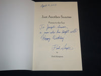 2015 JUST ANOTHER SUNRISE POEMS TO THE SUN BOOK FRED SIMPSON - INSCRIBED- J 9257