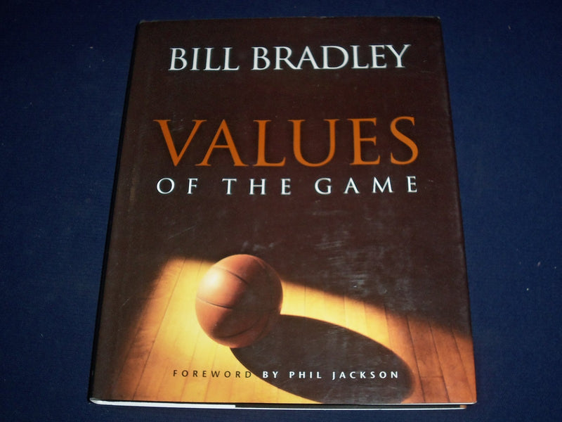 1998 VALUES OF THE GAME BOOK BY BILL BRADLEY - SIGNED - PHOTOS - KD 1490