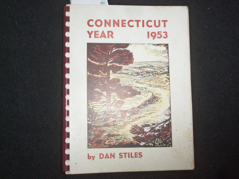 1953 CONNECTICUT YEAR CALENDAR SOFTCOVER BOOK BY DAN STILES - J 9939