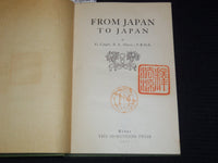 1935 FROM JAPAN TO JAPAN HARDCOVER BOOK BY G. CAIGER - HOKUSEIDO PRESS- KD 6263D