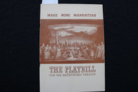 1948 MAKE MINE MANHATTAN PROGRAM - THE PLAYBILL - SID CAESAR - K 3047