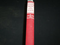 1933 WHO'S WHO IN THE ZOO HARDCOVER BOOK BY MORTON & ALDIN - KD 2767L