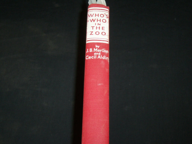 1933 WHO'S WHO IN THE ZOO HARDCOVER BOOK BY MORTON & ALDIN - KD 2767L
