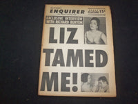 1965 APRIL 18 NATIONAL ENQUIRER NEWSPAPER - BURTON: LIZ TAMED ME! - NP 7382