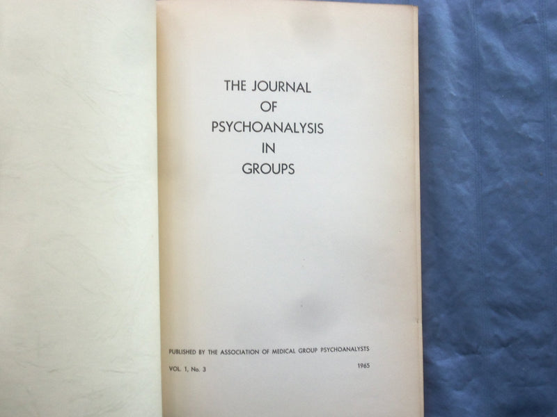 1965 THE JOURNAL OF PSYCHOANALYSIS IN GROUPS SOFTCOVER BOOK BY - K 300