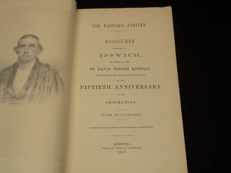 1856 THE PASTOR'S JUBILEE A DISCOURSE BY DAVID TENNEY KIMBALL - IPSWICH - J 7538