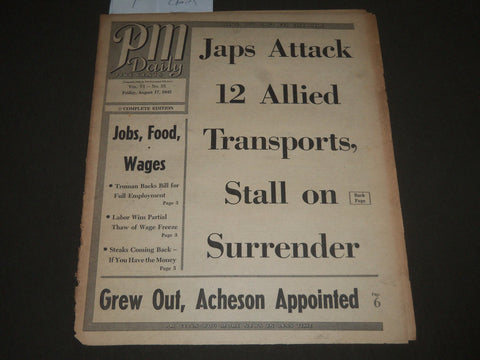 1945 AUGUST 17 PM DAILY NEWSPAPER JAPANESE STALL ON SURRENDER - NP 2701