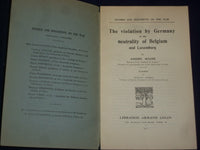 1915 THE VIOLATION BY GERMANY OF BELGIUM & LUXEMBERG BY ANDRE WEISS - J 4515