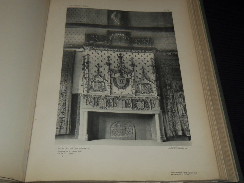 1910'S L'ART GOTHRIQUE EN FRANCE - L'ARCHITECTURE ET LA DECORATION VOLUME- Z 278