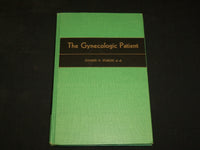 1962 THE GYNECOLOGICAL PATIENT HARDCOVER BOOK BY SOMERS H. STURGIS - KD 2766G