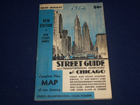 1952 RAND MCNALLY STREET GUIDE AND TRANSPORTATION DIRECTORY OF CHICAGO - J 1438