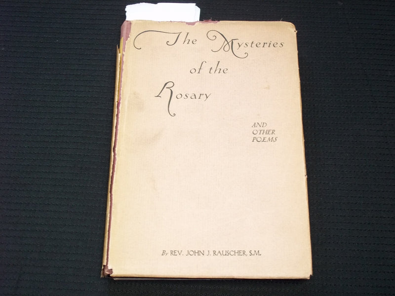 1934 THE MYSTERIES OF THE ROSARY & OTHER POEMS BOOK SIGNED BY RAUSCHER - KD 7571