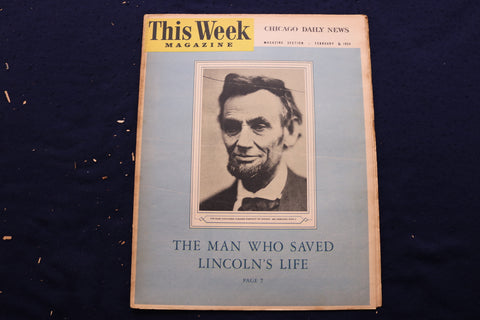 1954 FEBRUARY 6 THIS WEEK MAGAZINE - ABRAHAM LINCOLN COVER - E 22897