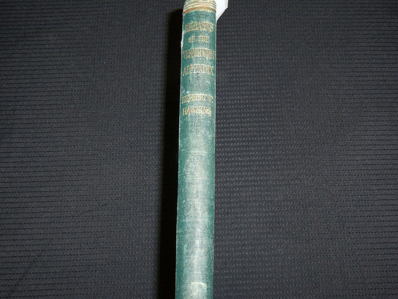 1895 ON DISEASES OF THE VERMIFORM APPENDIX HARDCOVER BOOK BY HAWKINS - KD 7359