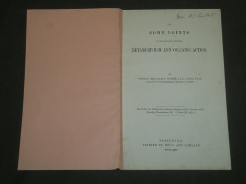 1874 ON SOME POINTS IN CONNECTION BETWEEN METAMORPHISM VOLCANIC ACTION - J 4975