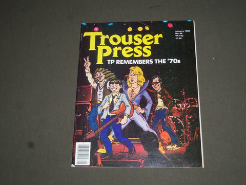 1980 JANUARY TROUSER PRESS MAGAZINE - REMEMBERS THE '70S - SP 7812