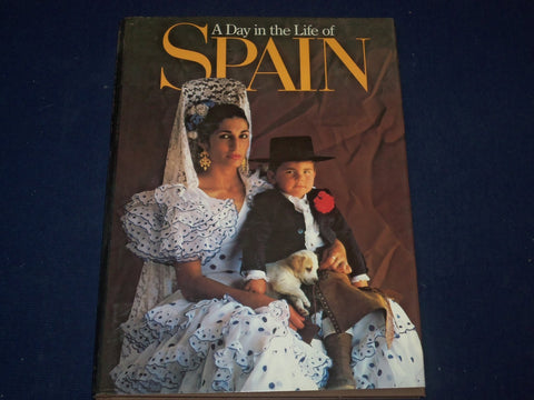 1988 A DAY IN THE LIFE OF SPAIN HARDCOVER BOOK - GREAT PHOTOS - KD 2811