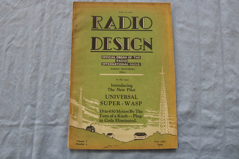 1931 FIRST RADIO DESIGN SOFTCOVER HANDBOOK - UNIVERSAL SUPER-WASP - K 321