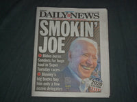 2020 MARCH 4 NEW YORK DAILY NEWS NEWSPAPER- BIDEN BEATS SANDERS ON SUPER TUESDAY