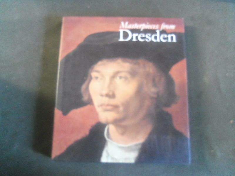 2003 MASTERPIECES FROM DRESDEN HARDCOVER BOOK - R 732T