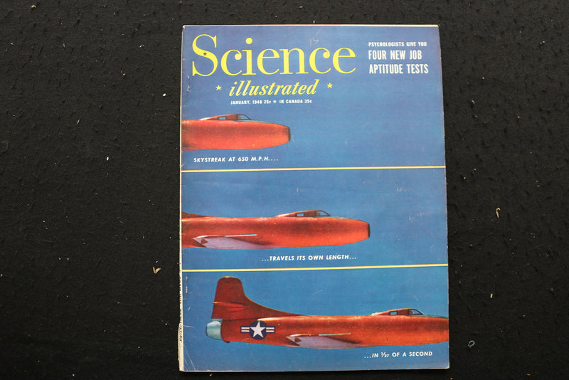 1948 JAN SCIENCE ILLUSTRATED MAGAZINE - SKYSTREAK AT 650 MPH COVER - SP 4186F