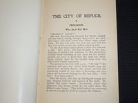 1896 THE CITY OF REFUGE A NOVEL BOOK BY SIR WALTER BESANT - KD 9428