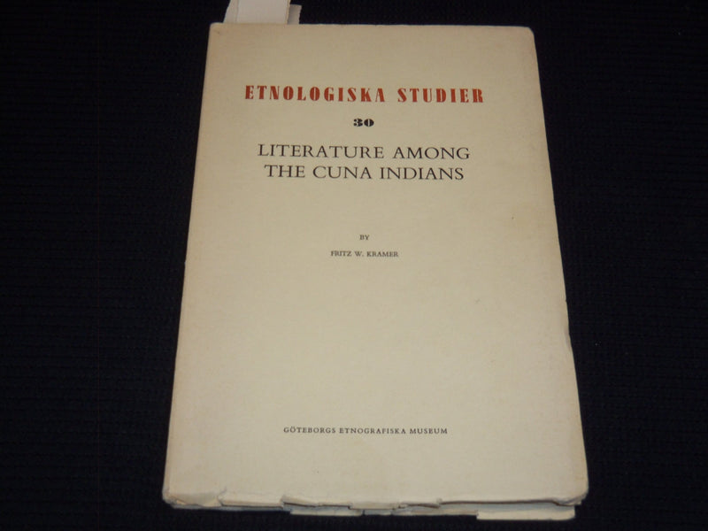 1970 LITERATURE AMONG THE CUNA INDIANS BOOK BY FRITZ KRAMER - SOFTCOVER - J 7485