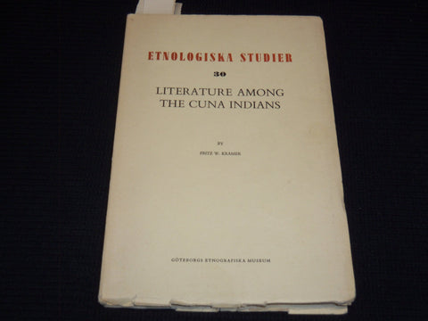 1970 LITERATURE AMONG THE CUNA INDIANS BOOK BY FRITZ KRAMER - SOFTCOVER - J 7485