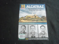 2017 HISTORY MAGAZINE - ALCATRAZ - NOTORIOUS PRISON A DARING JAILBREAK - B 4370Z