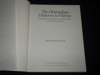 1984 THE ORIENTALISTS DELACROIX TO MATISSE BOOK BY MARY ANNE STEVENS - D 434