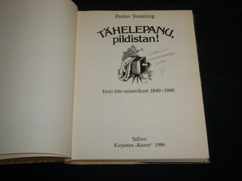 1986 TAHELEPANU PILDISTAN! HARDCOVER BOOK BY PETER TOOMING - R 704Y