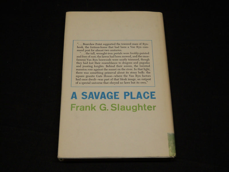 1964 A SAVAGE PLACE BOOK INSCRIBED BY FRANK SLAUGHTER - BOOK CLUB EDITION- D 504