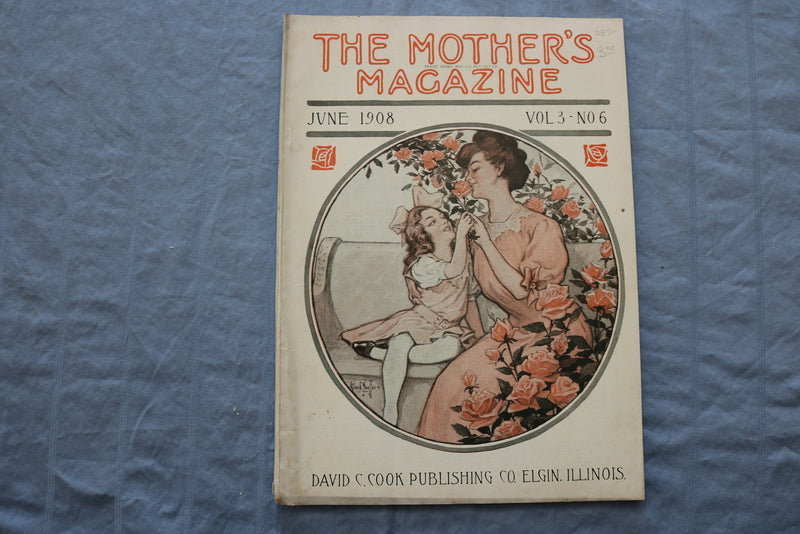 1908 JUNE THE MOTHER'S MAGAZINE - GREAT ILLUSTRATIONS & STORIES - ST 1000C