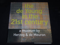 2005 THE DE YOUNG IN THE 21ST CENTURY MUSEUM BY HERZOG & MEURON BOOK - D 53