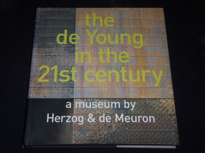2005 THE DE YOUNG IN THE 21ST CENTURY MUSEUM BY HERZOG & MEURON BOOK - D 53