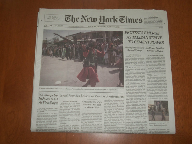 2021 AUGUST 19 NEW YORK TIMES -PROTESTS EMERGE AS TALIBAN STRIVE TO CEMENT POWER