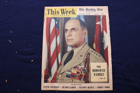 1952 JANUARY 6 THIS WEEK MAGAZINE - GEN. MATTHEW RIDGWAY COVER - E 22887