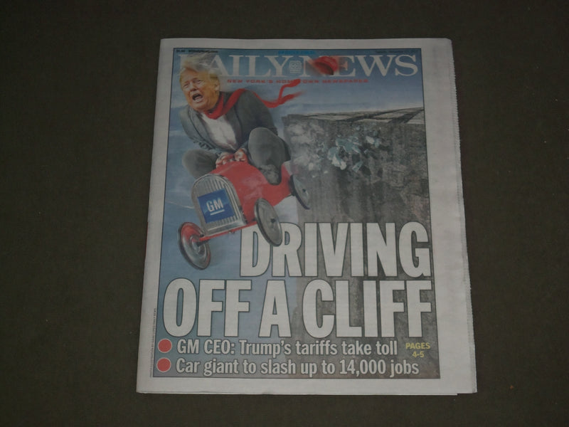 2018 NOVEMBER 27 NEW YORK DAILY NEWS- GM TO CUT 14,000 JOBS- DRIVING OFF A CLIFF
