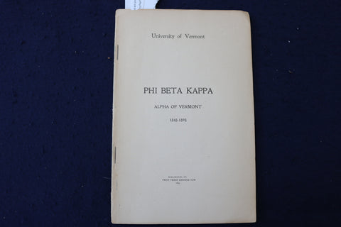 1899 UNIVERSITY OF VERMONT PHI BETA KAPPA 1848-1898 SOFTCOVER BOOK - K 1363
